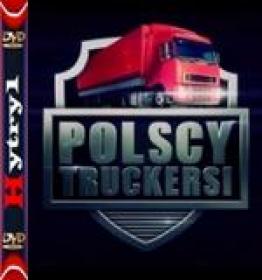 Polscy truckersi - Polish Truckers (2018) [S03E03] [720p] [HDTV] [XViD] [AC3-H1] [Lektor PL]