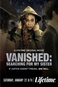 Vanished Searching for My Sister 2022 720p HDRip 800MB x264<span style=color:#fc9c6d>-GalaxyRG[TGx]</span>
