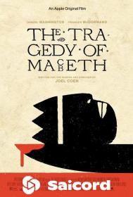The Tragedy Of Macbeth (2021) [Hindi Dubbed] 400p WEB-DLRip Saicord