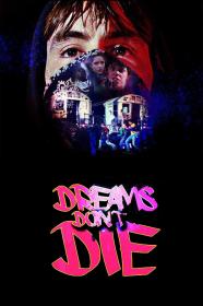 Dreams Dont Die (1982) [720p] [BluRay] <span style=color:#fc9c6d>[YTS]</span>
