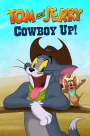 Tom and Jerry Cowboy Up 2022 FRENCH 720p WEB H264<span style=color:#fc9c6d>-Slay3R</span>