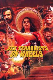 Sex Terrorists On Wheels (2019) [720p] [BluRay] <span style=color:#fc9c6d>[YTS]</span>