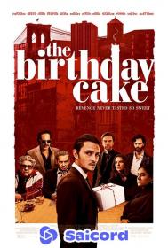 The Birthday Cake (2021) [Arabian Dubbed] 720p WEB-DLRip Saicord
