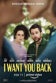 I Want You Back 2022 FRENCH 720p WEB H264<span style=color:#fc9c6d>-EXTREME</span>