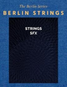Orchestral Tools - Berlin Strings SFX v1 1 KONTAKT Lite Version [KLRG]