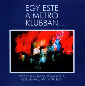 Metro - Egy Este A Metro Klubban… (1970) [2000]⭐MP3