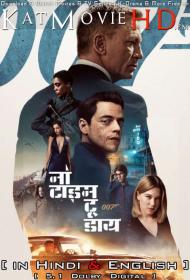 No Time to Die 2021 1080p BluRay Hindi-English x264 DD 5.1-KatmovieHD