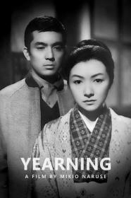 Yearning 1964 (Mikio Naruse-Japanese) 1080p BRRip x264-Classics