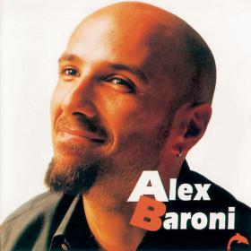 Alex Baroni - Alex Baroni (1997 - PopRock) [Flac 16-44]