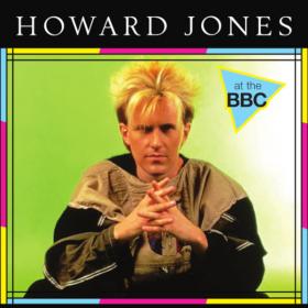 Howard Jones - At the BBC (Live) (2021 - Pop) [Flac 16-44]