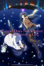 Rascal Does Not Dream Of A Dreaming Girl (2019) [1080p] [BluRay] [5.1] <span style=color:#fc9c6d>[YTS]</span>