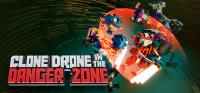 Clone Drone in the Danger Zone v1 3 1 26