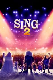 Sing 2 2021 1080p BluRay 1400MB DD 5.1 x264<span style=color:#fc9c6d>-GalaxyRG[TGx]</span>