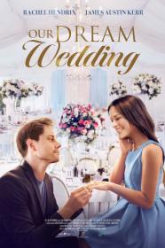 Our Dream Wedding (2021) [720p] [WEBRip] <span style=color:#fc9c6d>[YTS]</span>