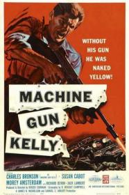 Machine-Gun Kelly (1958) [720p] [WEBRip] <span style=color:#fc9c6d>[YTS]</span>