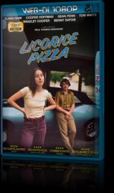 Licorice Pizza (2021) 1080p WEB-DL H264 iTA AC3 ENG AAC <span style=color:#fc9c6d>- iDN_CreW</span>