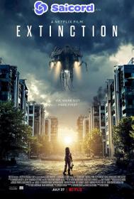 Extinction (2018) [Hindi Dub] 720p WEB-DLRip Saicord