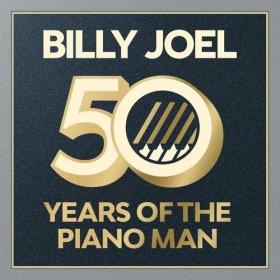Billy Joel - 50 Years of the Piano Man (2022) Mp3 320kbps [PMEDIA] ⭐️