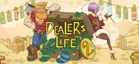 Dealers Life 2 Sweet Dreams