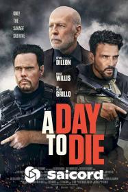 A Day to Die (2022) [Hindi Dubbed] 1080p WEB-DLRip Saicord