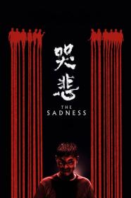 The Sadness 2021 CHINESE 2160p BluRay 3500MB DDP5.1 x264<span style=color:#fc9c6d>-GalaxyRG[TGx]</span>