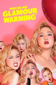 Park Na-rae Glamour Warning (2019) [1080p] [WEBRip] [5.1] <span style=color:#fc9c6d>[YTS]</span>