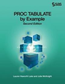 [ TutGee com ] PROC TABULATE by Example, Second Edition