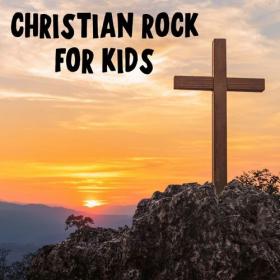 Various Artists - Christian Rock For Kids (2022) Mp3 320kbps [PMEDIA] ⭐️