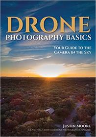 [ CourseWikia com ] Drone Photography Basics - Your Guide to the Camera in the Sky