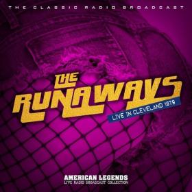 The Runaways - The Runaways Live In Cleveland, 1979 (2022) Mp3 320kbps [PMEDIA] ⭐️