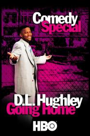 D L  Hughley Goin Home (1999) [720p] [WEBRip] <span style=color:#fc9c6d>[YTS]</span>