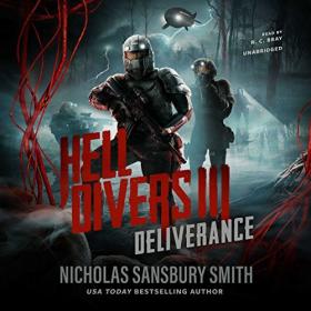 Nicholas Sansbury Smith - 2018 - Hell Divers 3 - Deliverance (Sci-Fi)