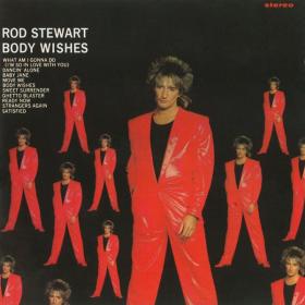 Rod Stewart - Body Wishes (1983 Pop Rock) [Flac 24-192]