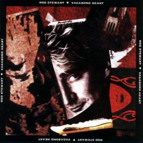 Rod Stewart - Vagabond Heart (Expanded Edition) (1991 Pop Rock) [Flac 16-44]