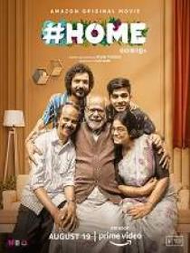 HOME (2021) 720p Malayalam - x264 - (DD 5.1 - 192Kbps & AAC 2.0) - 1.4GB