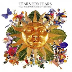 Tears For Fears - Tears Roll Down (Greatest Hits 82-92) [2020 Mercury UMG] [SACD](ISO)