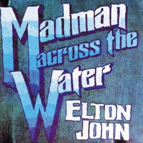 Elton John - Madman Across The Water (2004 Pop Rock) [Flac 24-88 SACD 5 1]