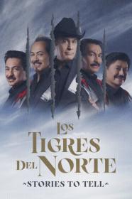 Los Tigres Del Norte Historias Que Contar (2022) [1080p] [WEBRip] [5.1] <span style=color:#fc9c6d>[YTS]</span>