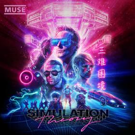 Muse - Simulation Theory (Deluxe Edition) (2018) Mp3 (320kbps) <span style=color:#fc9c6d>[Hunter]</span>