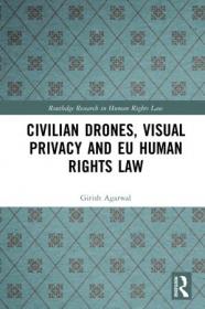 [ CourseHulu com ] Civilian Drones Visual Privacy and EU Human Rights Law