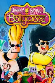 Johnny Bravo Goes To Bollywood (2011) [1080p] [WEBRip] <span style=color:#fc9c6d>[YTS]</span>