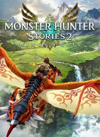 Monster Hunter Stories 2 - Wings of Ruin <span style=color:#fc9c6d>[FitGirl Repack]</span>