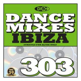 Various Artists - DMC Dance Mixes 303 Ibiza (2022) Mp3 320kbps [PMEDIA] ⭐️