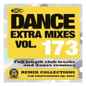 Various Artists - DMC Dance Extra Mixes Vol  173 (2022) Mp3 320kbps [PMEDIA] ⭐️
