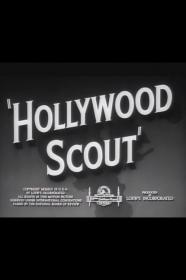 Hollywood Scout (1945) [1080p] [BluRay] <span style=color:#fc9c6d>[YTS]</span>