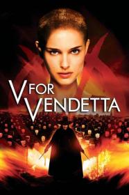 V for Vendetta 2005 2160p BluRay 3999MB DDP5.1 x264<span style=color:#fc9c6d>-GalaxyRG[TGx]</span>