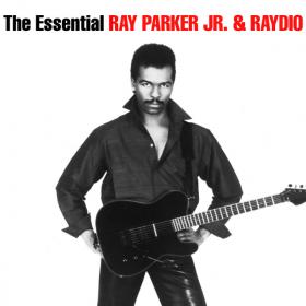 Ray Parker Jr  & Raydio - The Essential Ray Parker Jr & Raydio (320)