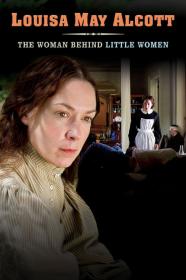 American Masters Louisa May Alcott The Woman Behind Little Women (2008) [720p] [WEBRip] <span style=color:#fc9c6d>[YTS]</span>