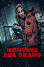 Hunting Ava Bravo 2022 HDRip XviD AC3<span style=color:#fc9c6d>-EVO[TGx]</span>