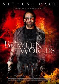 Between Worlds (2018) BluRay - 720p - x264 - Original Audios [English + Hindi +Tamil + Telugu] - 1 015 MiB - ESub